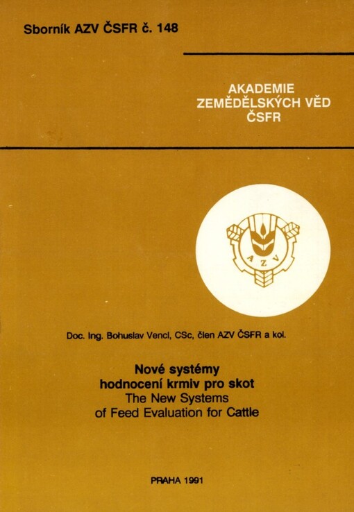 Nové systémy hodnocení krmiv pro skot =: The New Systems of Feed Evaluation for Cattle