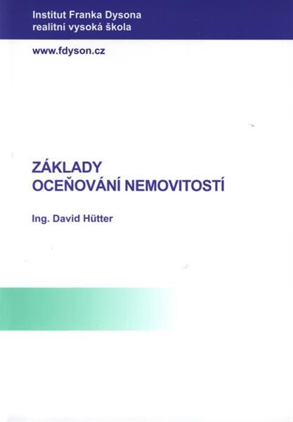 Základy oceňování nemovitostí : studijní opory pro studijní programy s kombinovanou formou studia