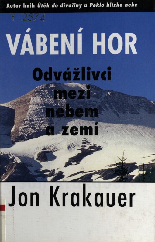 Vábení hor: odvážlivci mezi nebem a zemí