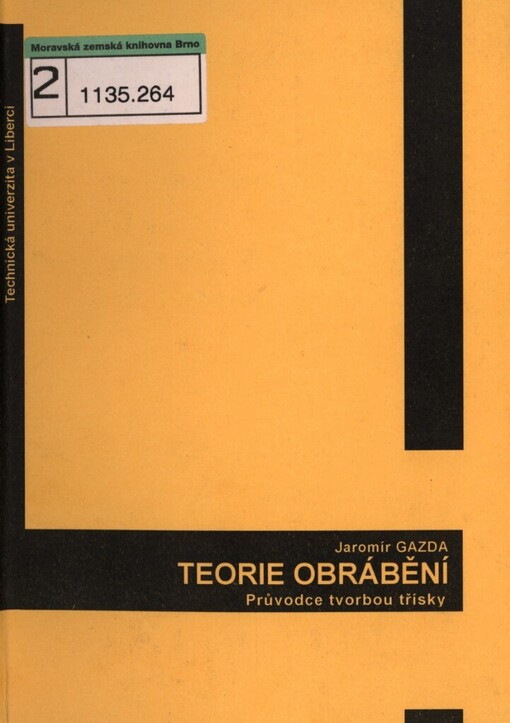 Teorie obrábění :průvodce tvorbou třísky