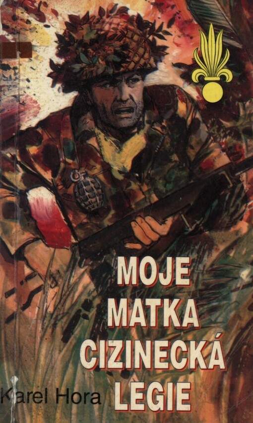 Moje matka cizinecká legie