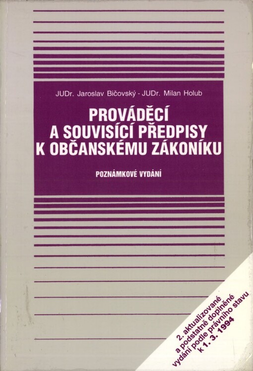 Občanský zákoník: Předpisy prováděcí a souvisící : Podle právního stavu k 1. 6. 1994