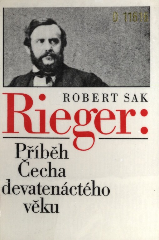 Rieger :příběh Čecha devatenáctého věku