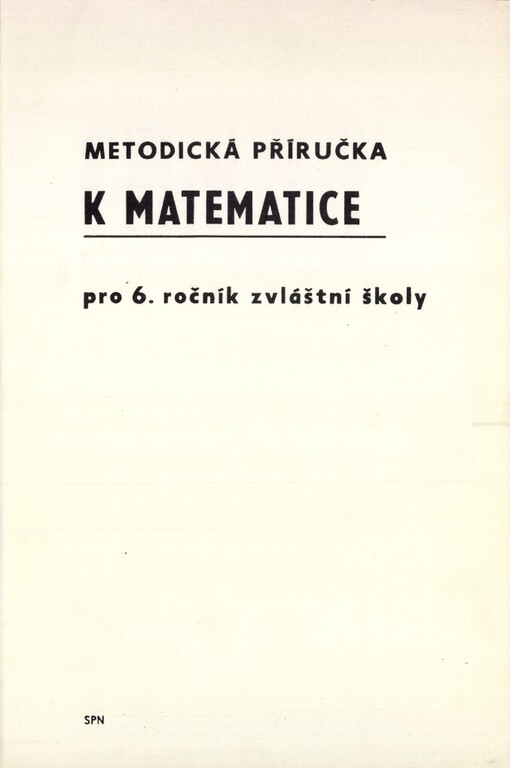Metodická příručka k Matematice pro šestý ročník zvláštní školy
