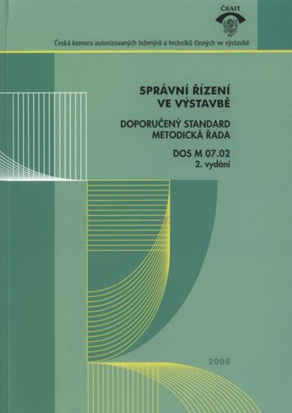 Správní řízení ve výstavbě :doporučený standard