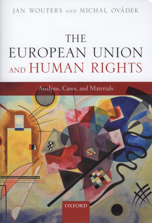 The European union and human rights : analysis, cases, and materials
