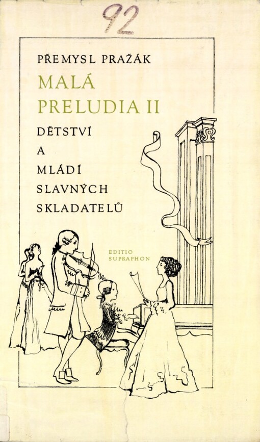 Malá preludia :dětství a mládí slavných skladatelů