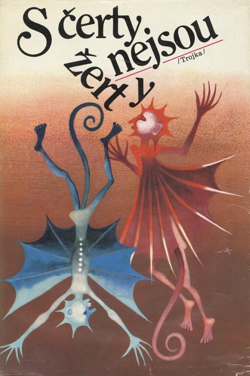 S čerty nejsou žerty :[soubor povídek a novel]