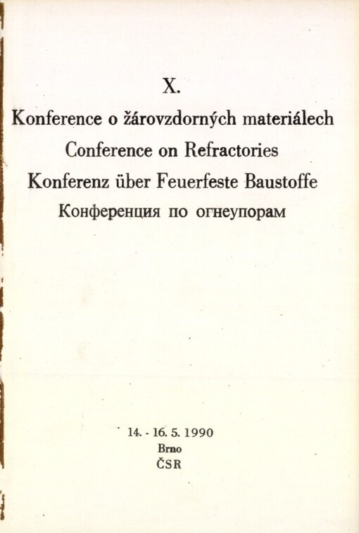 Konference o žárovzdorných materiálech =Konferencija po ogneuporam = Conference on Refractories = Konferenz über feuerfeste Baustoffe