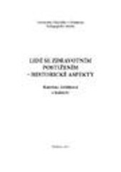 Lidé se zdravotním postižením - historické aspekty