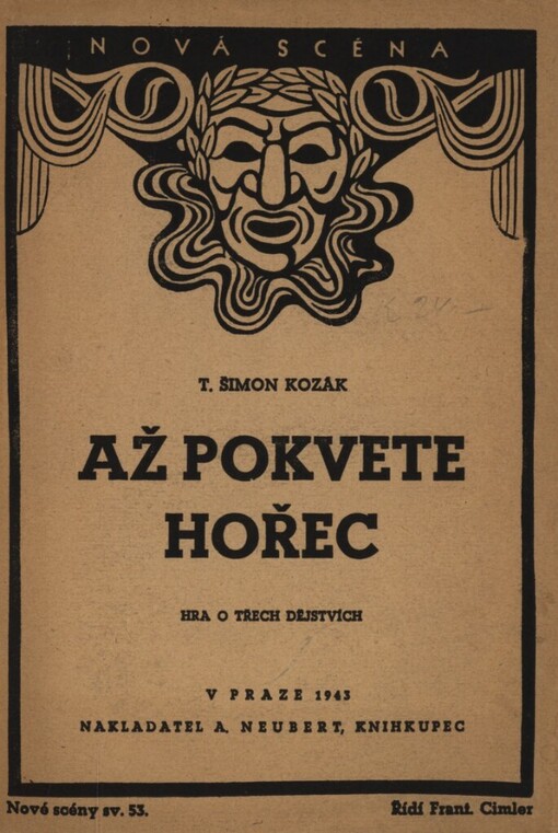 Až pokvete hořec : hra o třech dějstvích