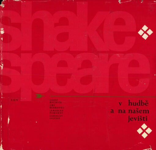 William Shakespere v hudbě a na našem jevišti