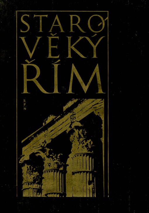 Starověký Řím :Čítanka k dějinám starověku, 4., upr. a dopln. vyd.