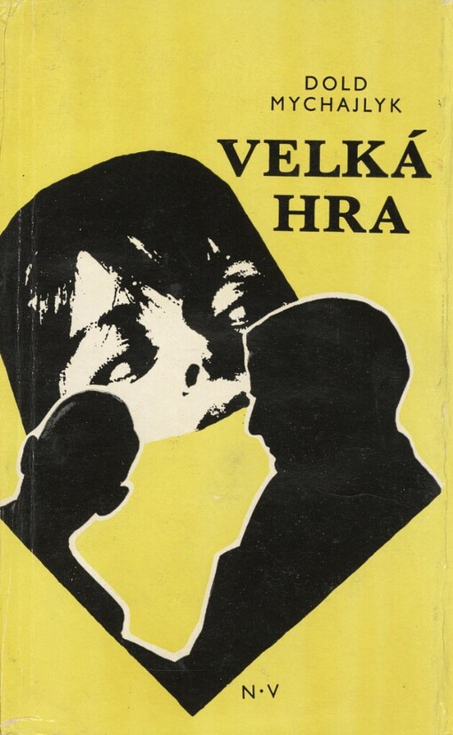 Velká hra :špionážní román