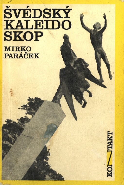 Švédský kaleidoskop :fakta, události, příběhy ze života