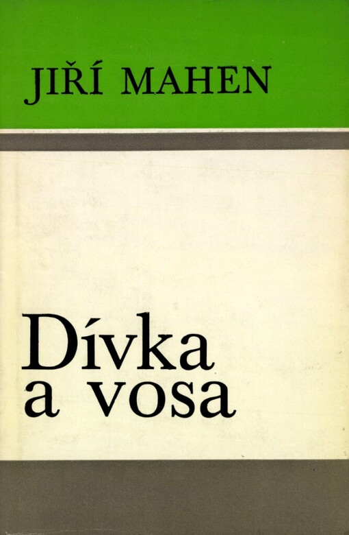Dívka a vosa: [Výbor z próz