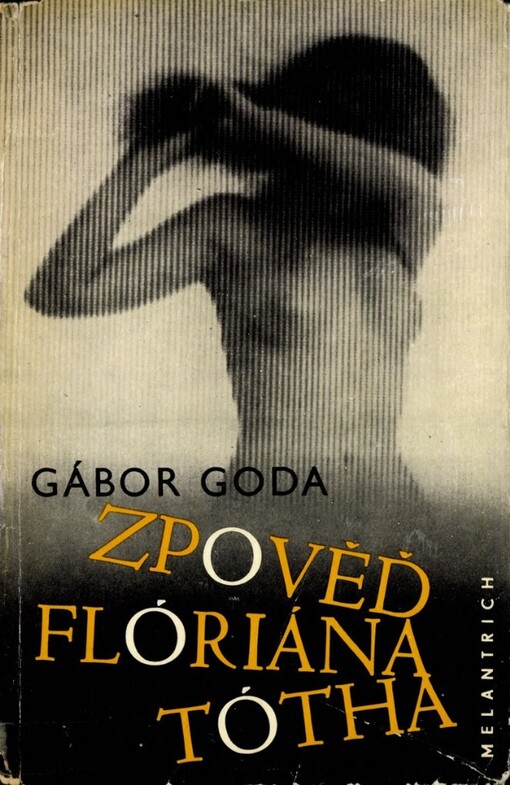 Zpověď Flóriána Tótha