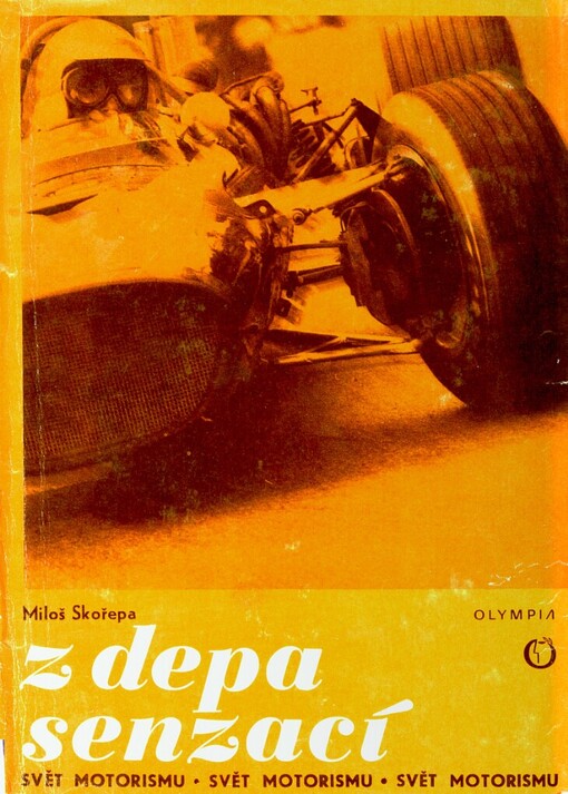 Z depa senzací :svět motorismu