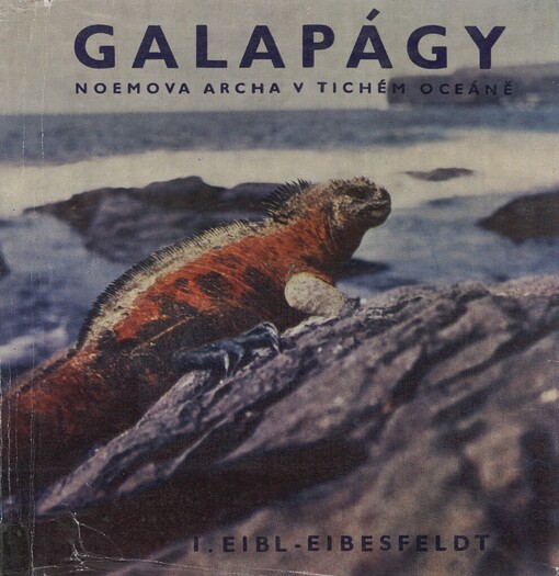 Galapágy: Noemova archa v Tichém oceáně