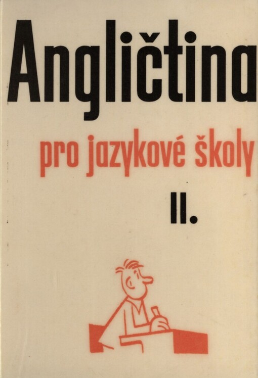 Angličtina pro jazykové školy. 2. díl
