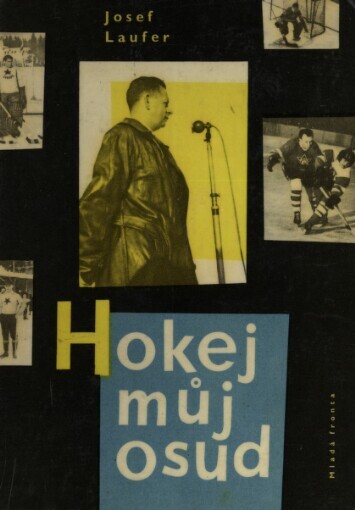 Hokej - můj osud