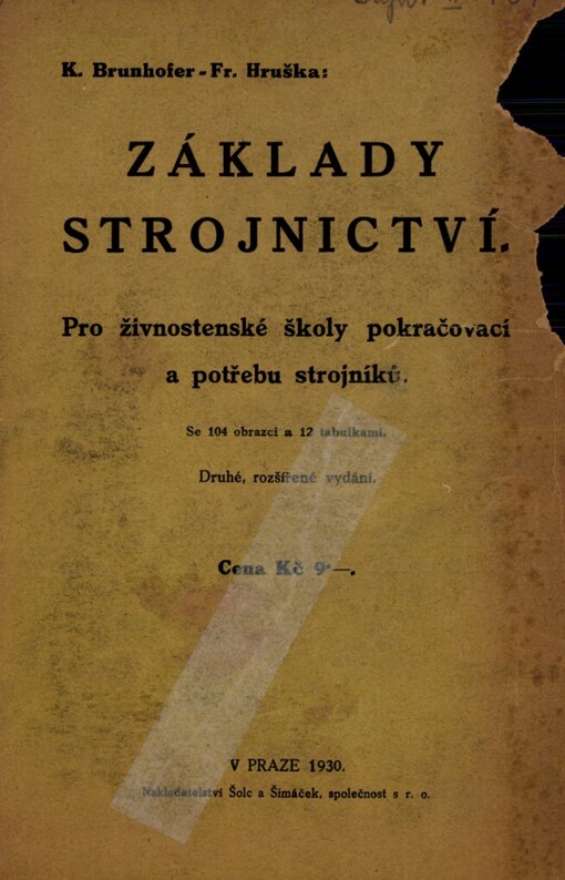 Základy strojnictví: Pro živnostenské školy pokračovací a potřebu strojníků