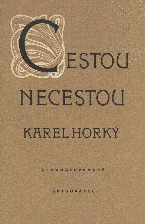 Cestou necestou :výbor fejetonů, obrázků a črt