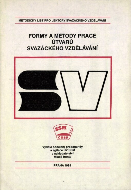 Formy a metody práce útvarů svazáckého vzdělávání