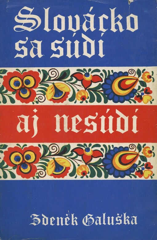 Slovácko sa súdí aj nesúdí