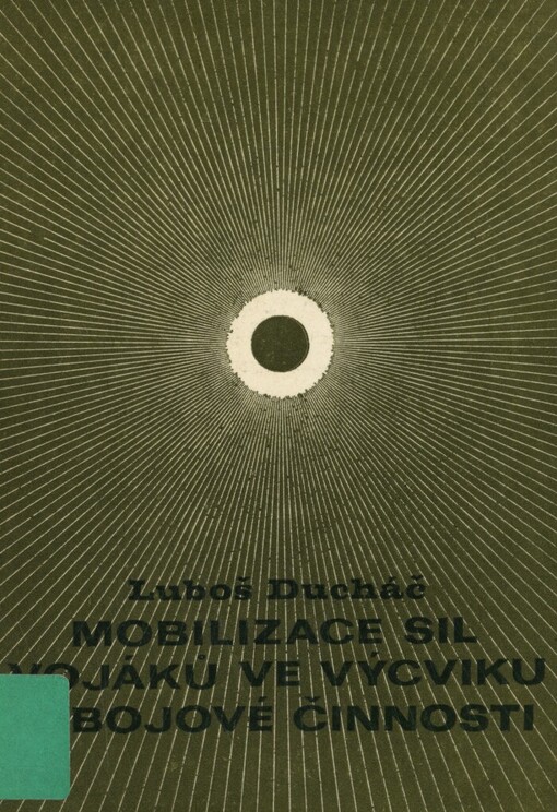 Mobilizace sil vojáků ve výcviku a bojové činnosti