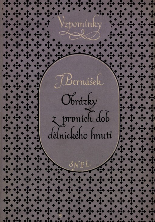 Obrázky z prvních dob dělnického hnutí