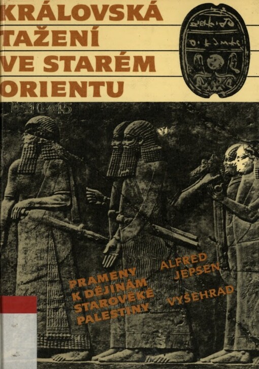 Královská tažení ve starém Orientu: prameny k dějinám starověké Palestiny