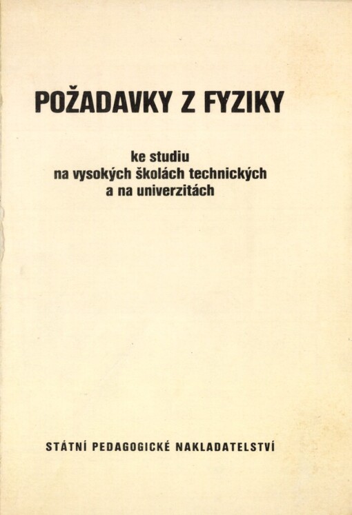 Požadavky z fyziky ke studiu na vysokých školách technických a na univerzitách