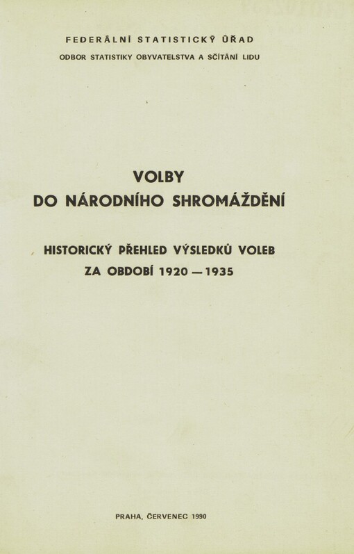 Volby do Národního shromáždění :historický přehled výsledků voleb za období 1920 - 1935