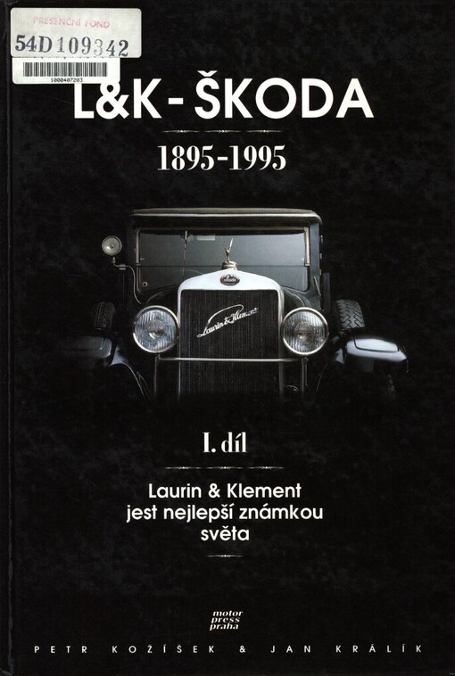 L&K - Škoda: 1895 - 1995