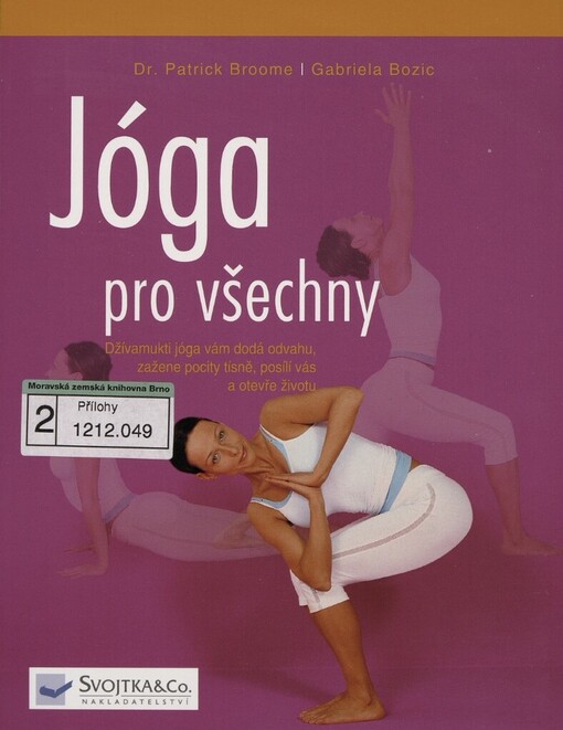 Jóga pro všechny: džívamukti jóga vám dodá odvahu, zažene pocity tísně, posílí vás a otevře životu