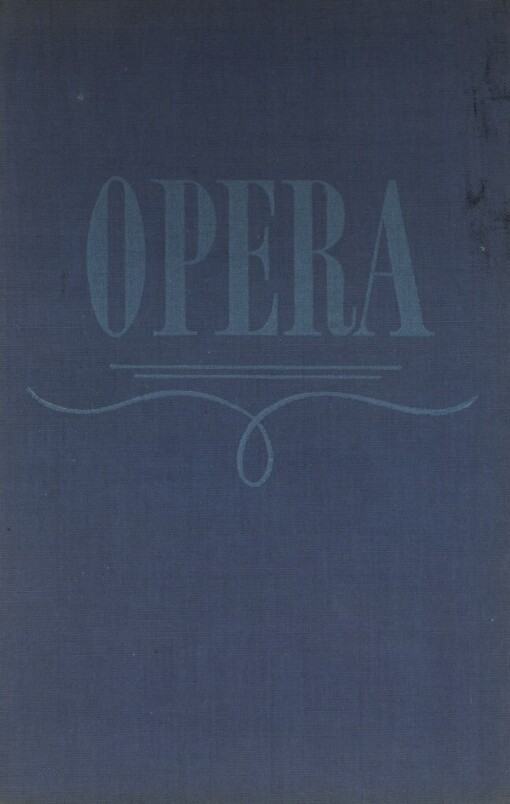 Opera: průvodce operní tvorbou