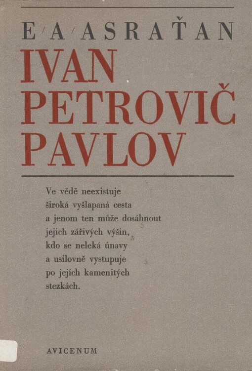 Ivan Petrovič Pavlov :1849-1936