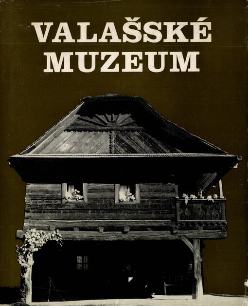 Valašské muzeum: oživené chalupy a lidé