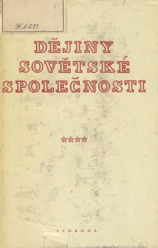 Dějiny sovětské společnosti :populární výklad