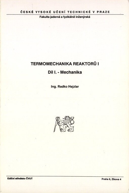 Termomechanika reaktorů I.Díl 1,Mechanika