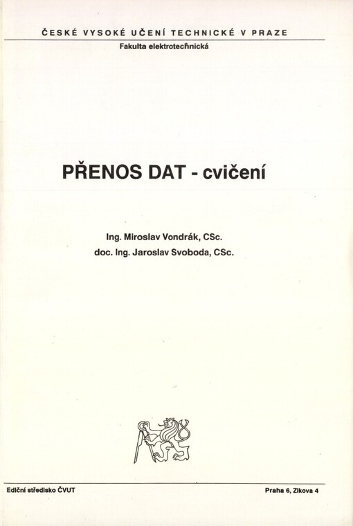 Přenos dat - cvičení :Určeno pro stud. fak. elektrotechn.