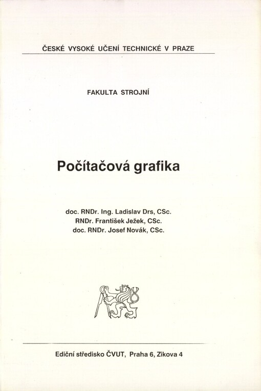 Počítačová grafika: určeno pro stud. fak. strojní