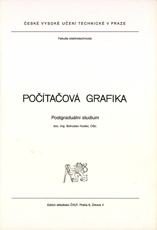 Počítačová grafika :postgrad. studium pro stud. fak. elektrotechn.