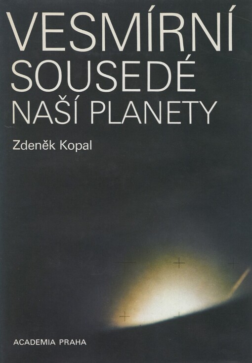 Vesmírní sousedé naší planety