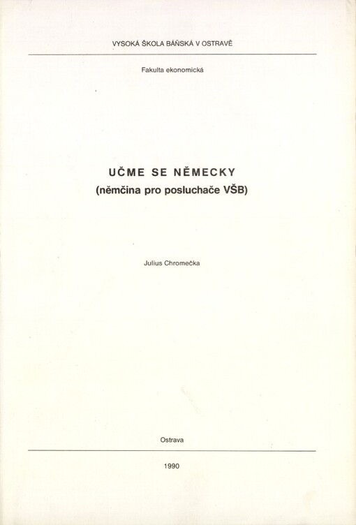 Učme se německy :němčina pro posluchače Vysoké školy báňské