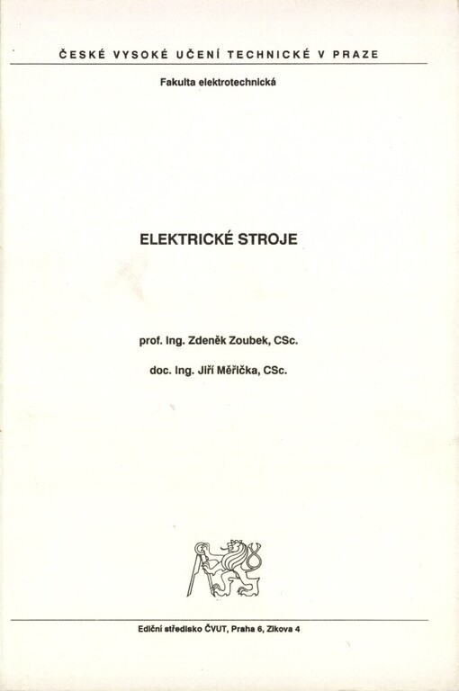 Elektrické stroje :Určeno pro stud. fak. elektrotechn.