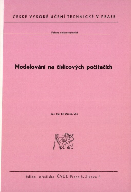 Modelování na číslicových počítačích :Určeno pro stud. fak. elektrotechn.
