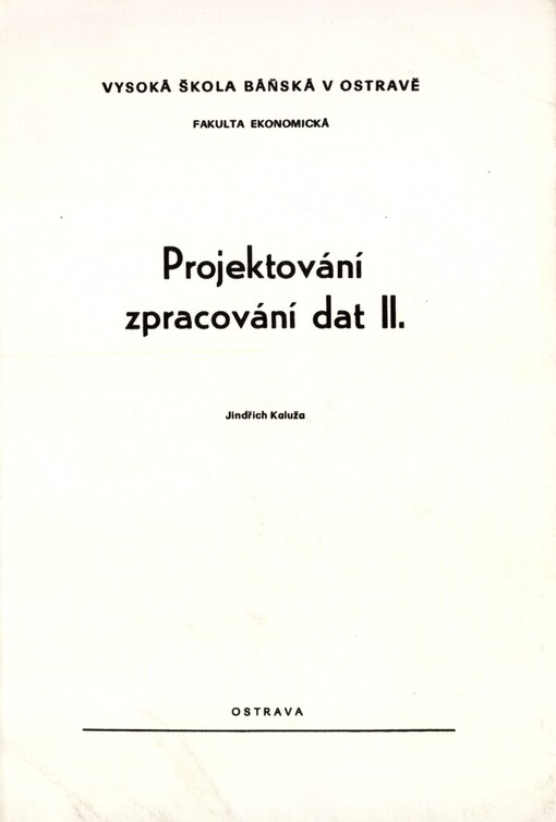 Projektování zpracování dat II