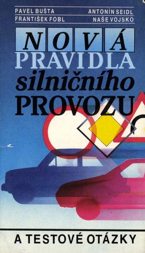 Nová pravidla silničního provozu a testové otázky